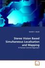 Stereo Vision Based Simultaneous Localisation and Mapping A Human Centred A 1298