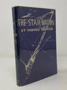 Maxwell Anderson - The Star-Wagon - 1st 1st - Drama 1937 HCDJ  - Picture 1 of 4
