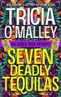 Tricia O'Malley Seven Deadly Tequilas (Poche) Althea Rose