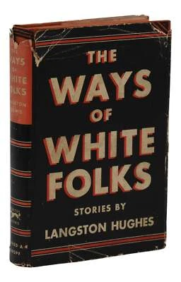The Ways of White Folks ~ by LANGSTON HUGHES ~ First Edition ~ 1st Printing 1934 - Image 1 of 4