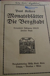Paul Kellers Monatsblätter - Die Bergstadt 1924/25 Band  2 Erstausgabe Buch - Bild 1 von 12