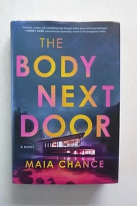 1st ed The Body Next Door by Maia Chance (hardcover, 2024) - Picture 1 of 2