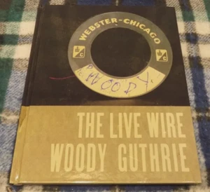 "The Live Wire" Woody Guthrie in Performance 1949 CD + Hardcover book 2007 EX - Picture 1 of 10