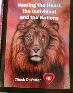 Pastor Chuck DeVetter's New Book w Color int. Diagrams "Healing The Heart " - Picture 1 of 8