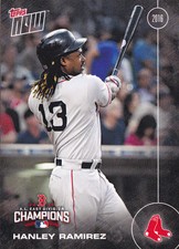 2016 TOPPS NOW BOS-7 Hanley Ramirez Boston Red Sox AL East Champions SET Break
