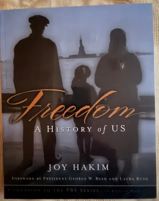 FREEDOM:  A History of Us by Joy Hakim, Oxford University Press PBS Companion - Imagem 1 de 4