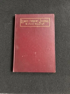Vtg Leaves From My Journal Wilford Woodruff  Nice￼ - Imagen 1 de 8
