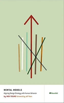 Mental Models: Aligning Design Strategy..., Young, Indi - Image 1 of 2