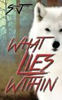 What Lies Within By Stephanie Jetton - New Copy - 9781496926203