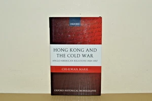 Hong Kong and the Cold War - Chi-Kwan Mark - SIGNED First Edition (#40) - Picture 1 of 4