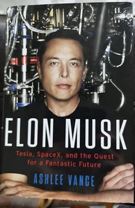 Elon Musk by Ashlee Vance - Hardcover 1st Edition 1st Printing 2015 - Picture 1 of 14