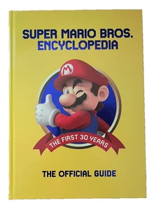 HARD COVER BOOK~SUPER MARIO ENCYCLOPEDIA~2018~THE OFFICIAL GUIDE~ FIRST 30 YEARS - Imagen 1 de 17