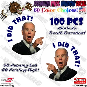 100x FJB I Did That Joe Biden Car Gas Price Pump Window Vinyl Decal Stickers. - Picture 1 of 4