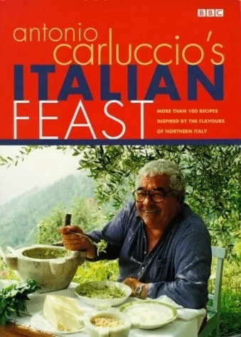 Antonio Carluccio's Italian Feast: Over 100 Recipes Inspired by the Flavours... Foto 1 de 1