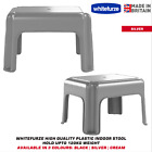 Whitefurze High Quality Plastic Indoor Stool hold upto 120kg Weight in 3 Colours