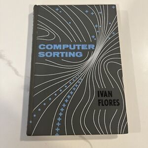 Sortowanie komputerowe, Ivan Flores, Prentice-Hall, 1969 pierwsze wydanie