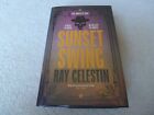 Sunset Swing - Ray Celestin -  NEW Signed Dated Numbered (x/200) 1st/1st UK HB