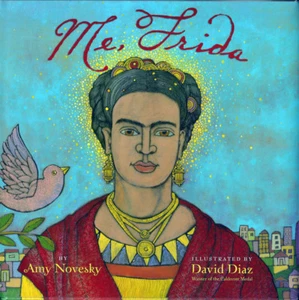 David Diaz, ME, FRIDA, Signed x 2, Belpre Honor, 1st printing, Frida Kahlo - Bild 1 von 2