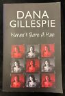 Dana Gillespie Weren't Born A Man by Dana Gillespie with David Shasha  Paperback