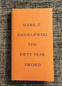 The Fifty Year Sword by Mark Z. Danielewski ~ Hardcover *NEW* - Picture 1 of 8