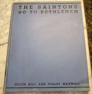 The Saintons Go to Bethlehem by Helen Hill 1935 EX-LIB CHILDREN'S Vintage HC - Picture 1 of 12