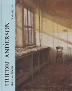 Friedel Anderson. Pintura y gráficos (catálogo de exposiciones, 1994) T. Gädeke entre otros - Imagen 1 de 1