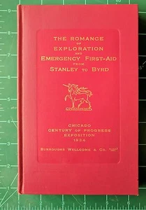 Romance of Exploration Emergency First-Aid Stanley Byrd Chicago Exposition 1934 - Picture 1 of 8