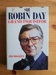 1989 Signed First Edition Sir Robin Day Grand Inquisitor Memoirs