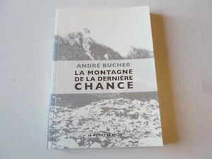 la montagne de la derniere chanse ..A.BUCHER - Picture 1 of 1