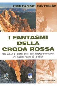 I fantasmi della Croda Rossa DEL FAVERO FONTANIVE 2016 - Foto 1 di 1