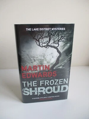 SIGNED Martin Edwards THE FROZEN SHROUD Lake District Mystery NOVEL 1st 2013 HB - Image 1 of 4