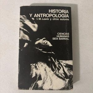 Historia Y Antropología I. M. Lewis  - Imagen 1 de 6