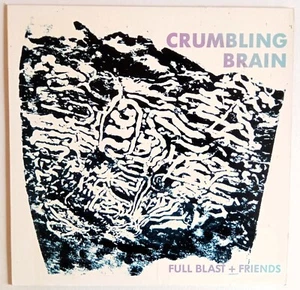 Full Blast + Friends -Crumbling Brain (P. Brötzmann, K. Haino, M.Wertmüller.. LP - Picture 1 of 2