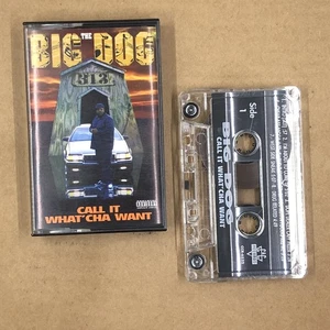 BIG DOG Cassette Tape 90s Rap G-Funk CALL IT WHATCHA WANT DETROIT MI RARE FIND! - Picture 1 of 6