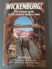 Wickenburg !: The Ultimate Guide to the Ultimate Western Town par A Korwin 1994 PB