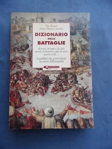 ROSATI-CARASSITI-DIZIONARIO DELLE BATTAGLIE DI TERRA, DI MARE, DI CIELO-GUERRE.. - Imagen 1 de 1