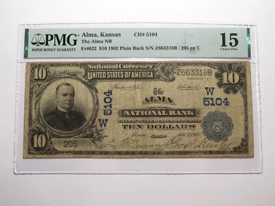$10 1902 Alma Kansas KS National Currency Bank Note Bill Charter #5104 F15 PMG - Image 1 of 3