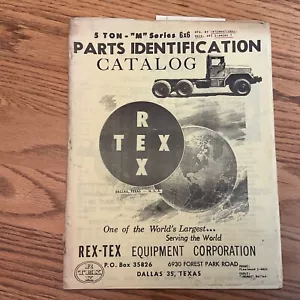Rex-Tex, 5 TON, 6X6, M-SERIES, PARTS MANUAL BOOK CATALOG LIST, MILITARY TRUCK - Picture 1 of 4