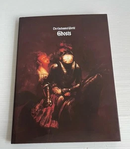 The Enchanted World: Ghosts Time Life Books Vintage 1990 Folk Tales Legends Myth - Picture 1 of 11