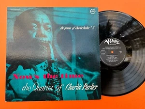 The Quartet Of Charlie Parker – Now's The Time LP VINYL , VERVE, Bop,VG+/VG+ - Picture 1 of 4
