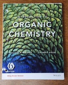 Loose Leaf Introduction to Organic Chemistry by Thomas Poon and William H Brown  - Picture 1 of 3