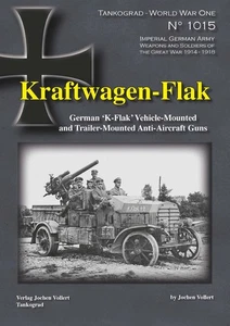 TANKOGRAD 1015 KRAFTWAGEN-FLAK: GERMAN 'K-FLAK' VEHICLE-MOUNTED AND TRAILER-MOUN - Bild 1 von 1