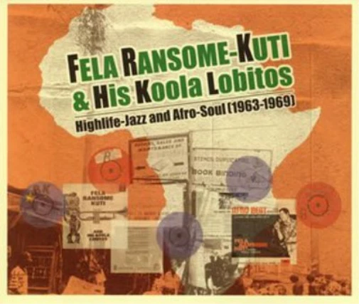 Fela Ransome-Kuti & Koola Lobitos Highlife-jazz and Afro-soul 1963-1969 (CD) - Bild 1 von 1