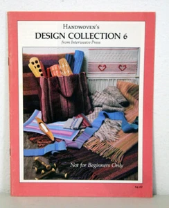 Handwoven's Design Collection 6: Not for Beginners Only - Purses/Scarves/Bands + - Picture 1 of 1