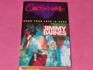 Jimmy Barnes - When Your Love Is Gone Audio Cassette Tape VGC - Picture 1 of 6
