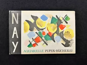 Ernst Wilhelm Nay AQUARELLE Fritz Usinger R. Piper 1956 color plates! - Imagen 1 de 7