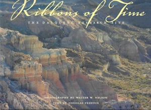 Ribbons of Time: The Dalquest Research Site. Walter W. Nelson. Signed. First Ed. - Picture 1 of 2