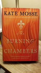 The Burning Chambers (Bk #1) by Kate Mosse 2018 1st Edition 1st Print HB DJ VGC! - Picture 1 of 12