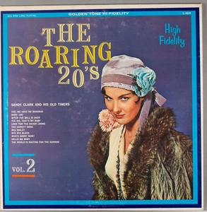 SANDY CLARK AND HIS OLD TIMERS The Roaring 20s Vol. 2 LP : EX/VG+ C4029 - Foto 1 di 5