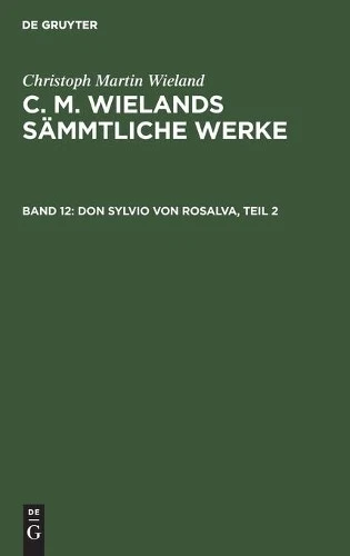 Christoph Martin Wieland Don Sylvio Von Rosalva, Teil 2 (Hardback) (US IMPORT) - Image 1 of 1